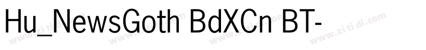 Hu_NewsGoth BdXCn BT字体转换